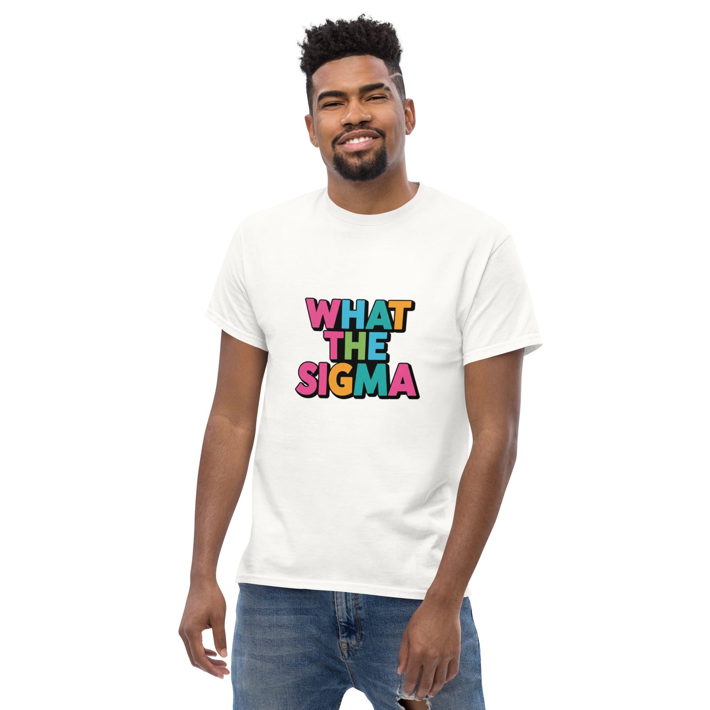 White WHAT THE SIGMA t-shirt with bold white lettering, flat lay view